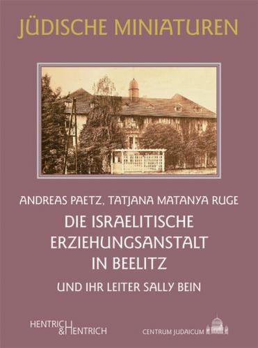 Die Israelitische Erziehungsanstalt in Beelitz 