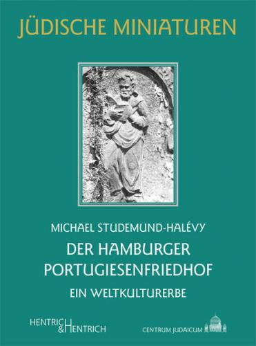 Der Hamburger Portugiesenfriedhof 