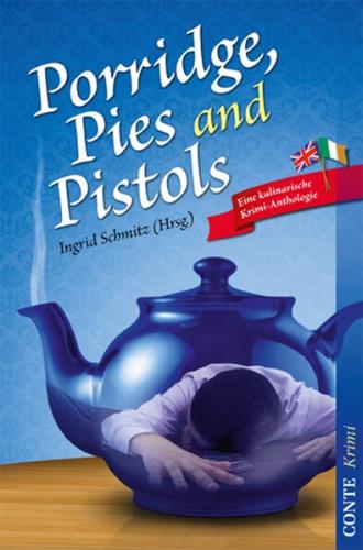 Porridge, Pies and Pistols 