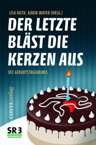 Der Letzte bläst die Kerzen aus 