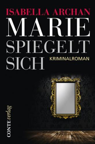 Marie spiegelt sich 
