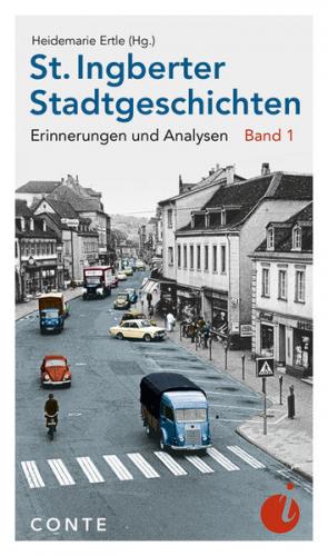 St. Ingberter Stadtgeschichten 