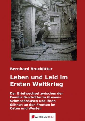 Leben und Leid im Ersten Weltkrieg 