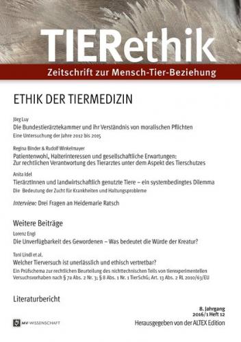 TIERETHIK 2016/1 - HEFT 12: ETHIK DER TIERMEDIZIN 