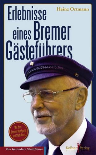 Erlebnisse eines Bremer Gästeführers 
