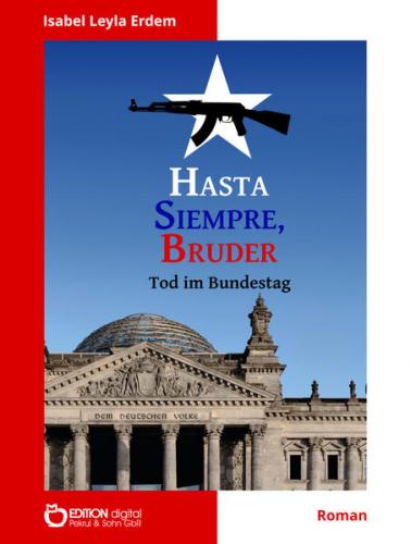 Hasta Siempre, Bruder 