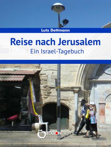 Reise nach Jerusalem 