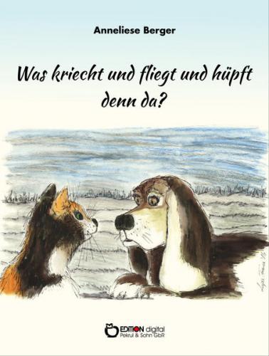 Was kriecht und fliegt und hüpft denn da? 