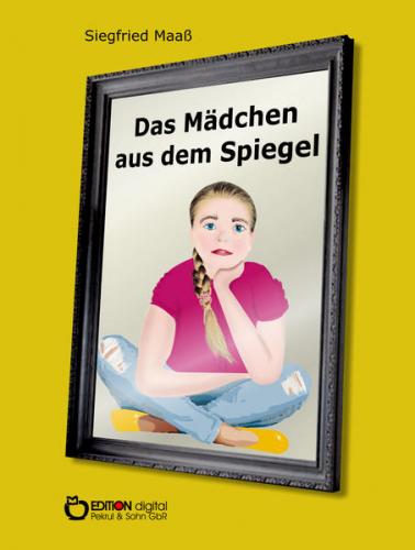 Das Mädchen aus dem Spiegel 
