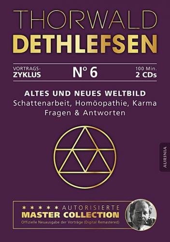 Altes und neues Weltbild - Schattenarbeit, Homöopathie, Karma: Fragen & Antworten (Audio-CD) 