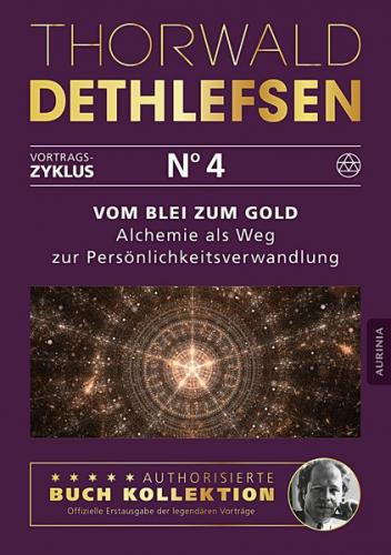 Vom Blei zum Gold - Alchemie als Weg zur Persönlichkeitsverwandlung 