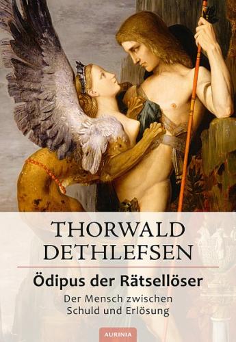 Ödipus der Rätsellöser - Der Mensch zwischen Schuld und Erlösung 