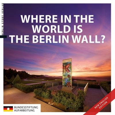 Where in the World is the Berlin Wall? 