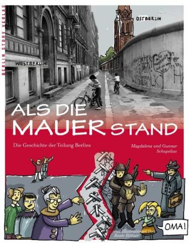 Als die Mauer stand 