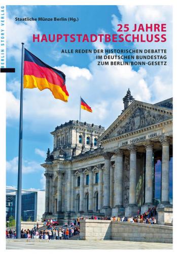25 Jahre Hauptstadtbeschluss 