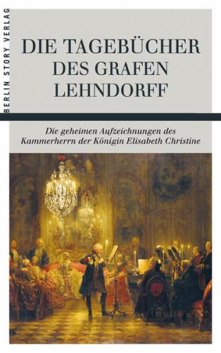 Die Tagebücher des Grafen Lehndorff 