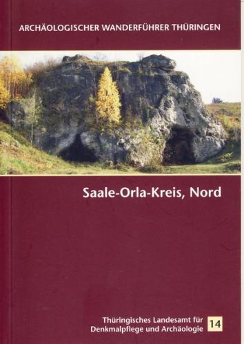Archäologischer Wanderführer Thüringen. Saale-Orla-kreis, Nord (Ebook - EPUB) 