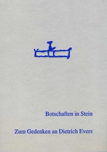 Botschaften in Stein - Dokumentiert, interpretiert und experimentiert 
