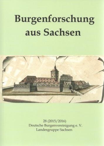 Burgenforschung aus Sachsen / Burgenforschung aus Sachsen 28 (2015/2016) 