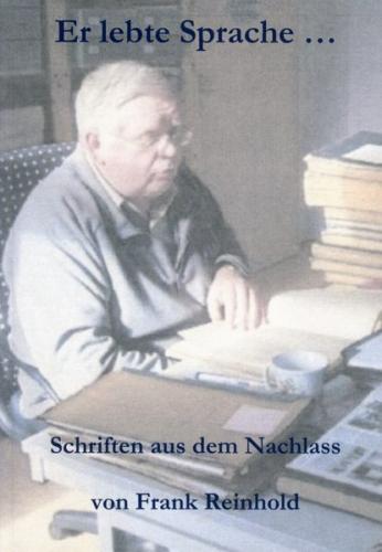 Er lebte Sprache ... 