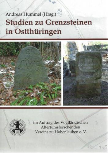 Studien zu Grenzsteinen in Ostthüringen 