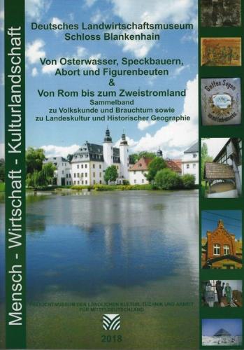 Von Osterwasser, Speckbauern, Abort und Figurenbeuten & Von Rom bis zum Zweistromland 