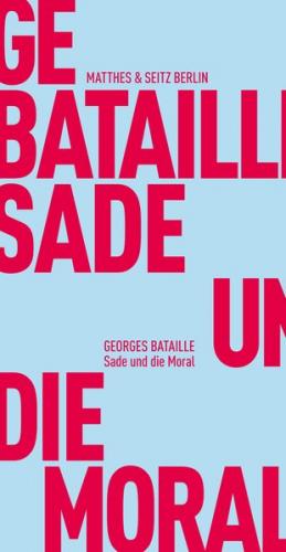 Sade und die Moral 