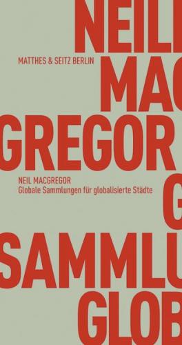 Globale Sammlungen für globalisierte Städte 