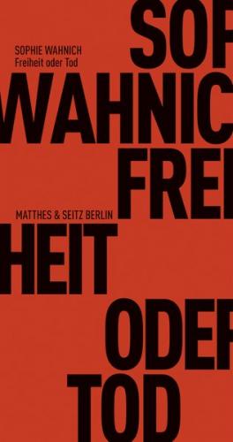 Freiheit oder Tod 