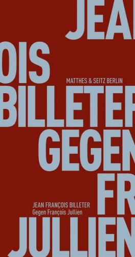 Gegen François Jullien 