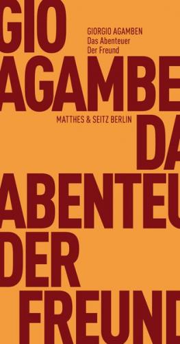 Das Abenteuer. Der Freund 