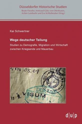Wege deutscher Teilung 