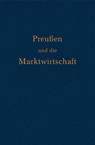 Preußen und die Marktwirtschaft 