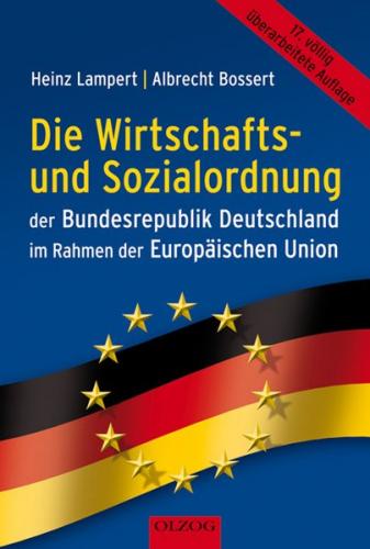 Die Wirtschafts- und Sozialordnung der Bundesrepublik Deutschland im Rahmen der Europäischen Union 