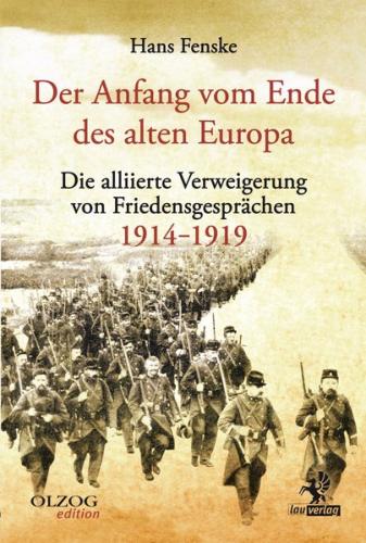 Der Anfang vom Ende des alten Europa 
