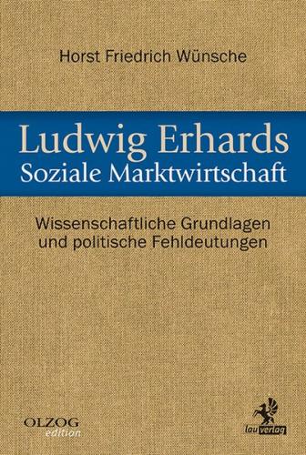 Ludwig Erhards Soziale Marktwirtschaft 