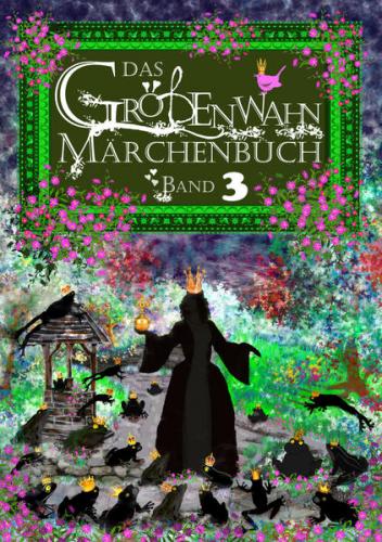 Das Größenwahn Märchenbuch 