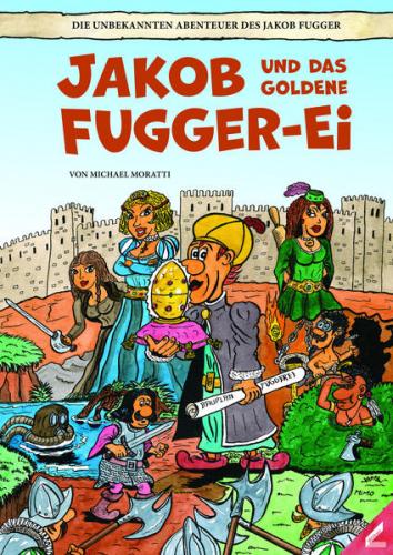 Jakob und das goldene Fugger-Ei 
