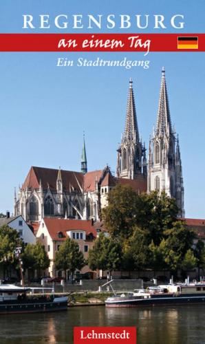 Regensburg an einem Tag 
