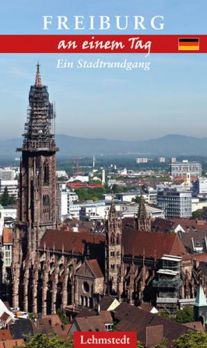 Freiburg an einem Tag 