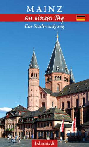 Mainz an einem Tag 