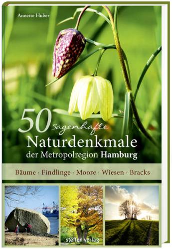 50 sagenhafte Naturdenkmale der Metropolregion Hamburg 