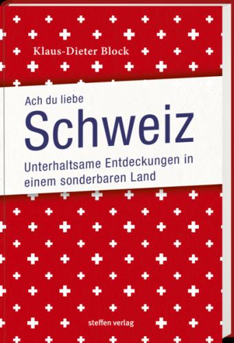 Ach Du liebe Schweiz 