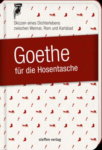 Goethe für die Hosentasche 