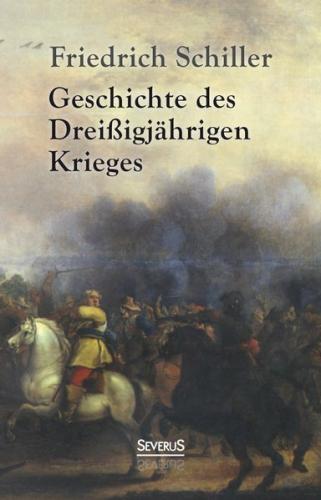 Geschichte des Dreißigjährigen Krieges 