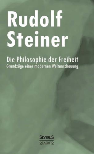 Die Philosophie der Freiheit 