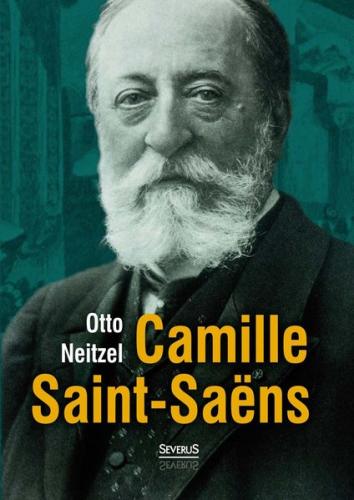 Camille Saint-Saëns 