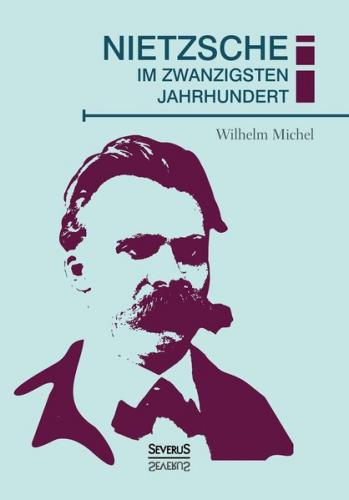 Nietzsche im zwanzigsten Jahrhundert 