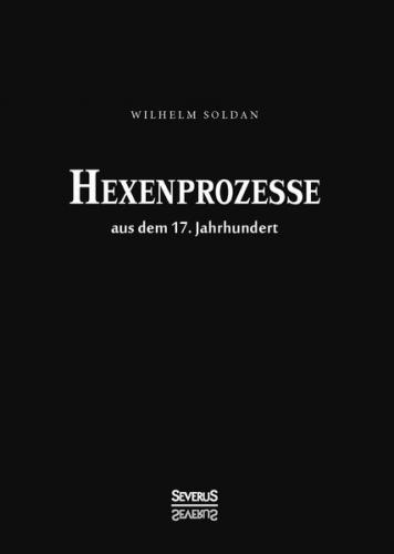 Hexenprozesse aus dem 17. Jahrhundert 