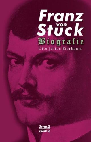 Franz Stuck. Biografie 